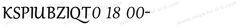 KSPIUBZIQT0 18 00字体转换